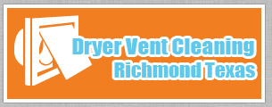 Dryer Vent Cleaning Richmond Texas